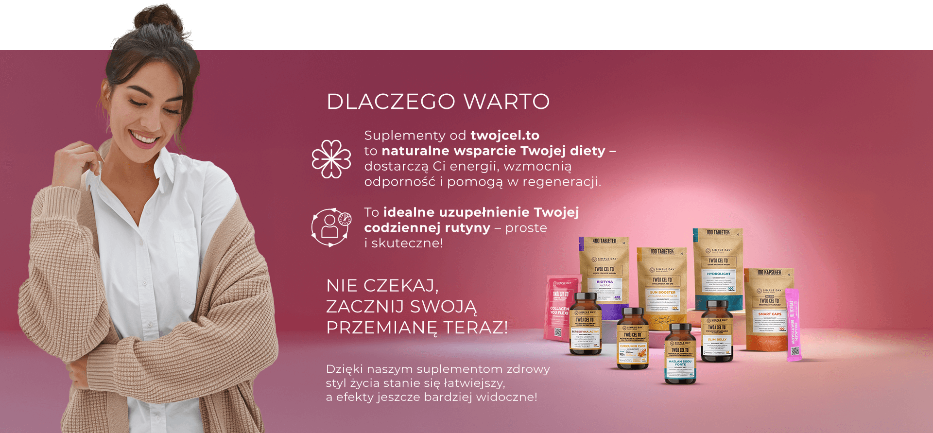 Twój Cel To - Dlaczego warto