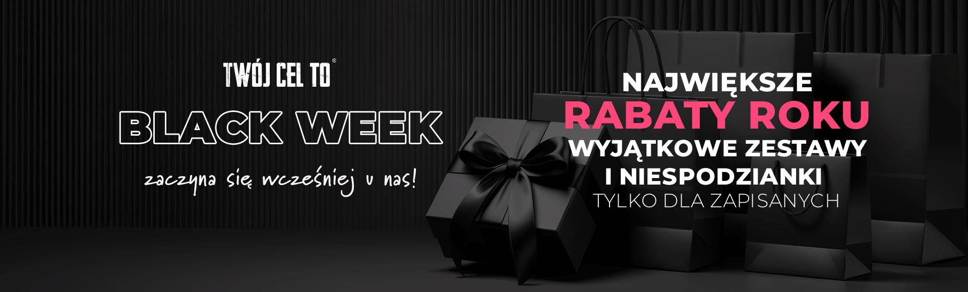 Black Week 2025 - największe promocje roku w Twój Cel To